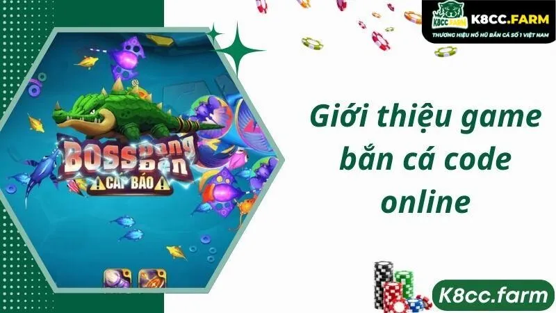 Giới thiệu game bắn cá code online