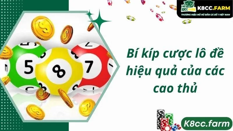 Bí kíp cược lô đề hiệu quả của các cao thủ