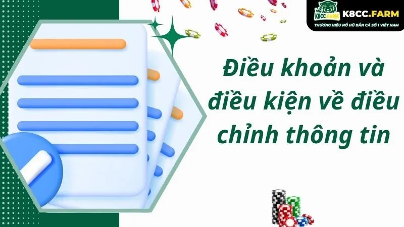 Điều khoản và điều kiện về điều chỉnh thông tin