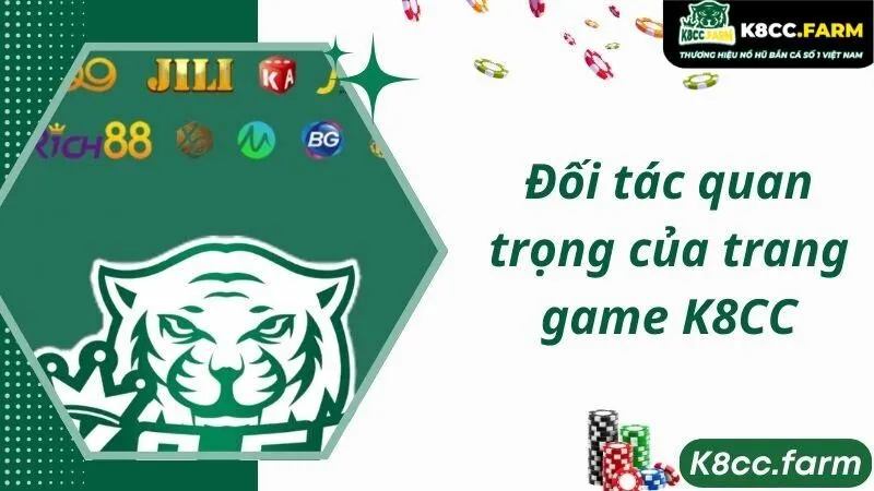 Đối tác quan trọng của trang game K8CC