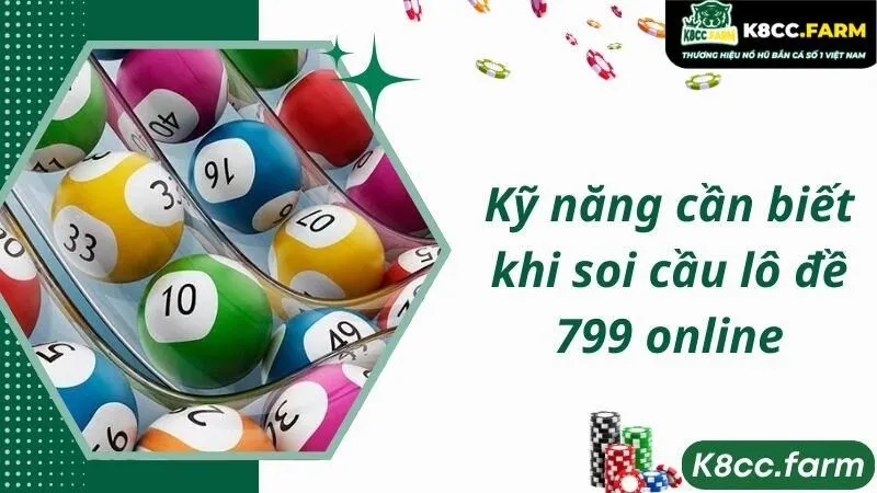 Kỹ năng cần biết khi soi cầu lô đề 799 online