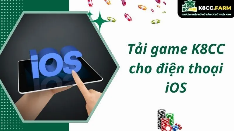 Tải game K8CC cho điện thoại iOS